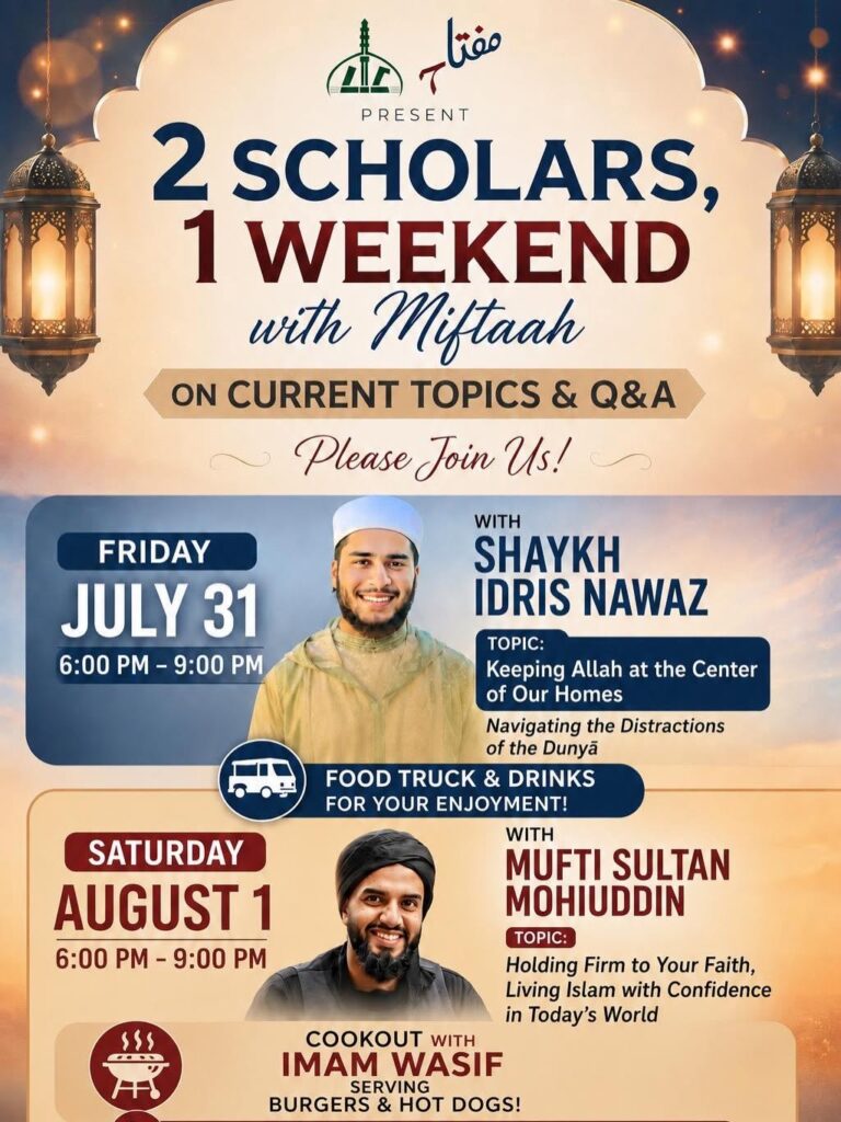 2 Scholars, 1 Weekend with Miftaah